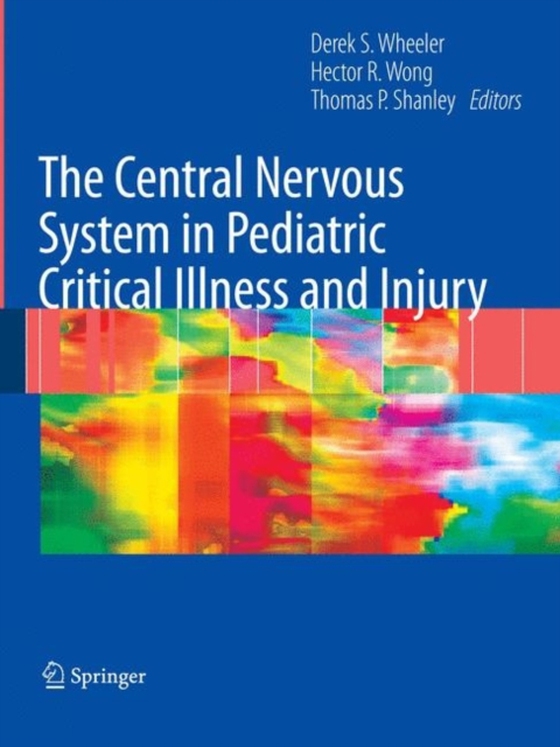 Central Nervous System in Pediatric Critical Illness and Injury (e-bog) af -