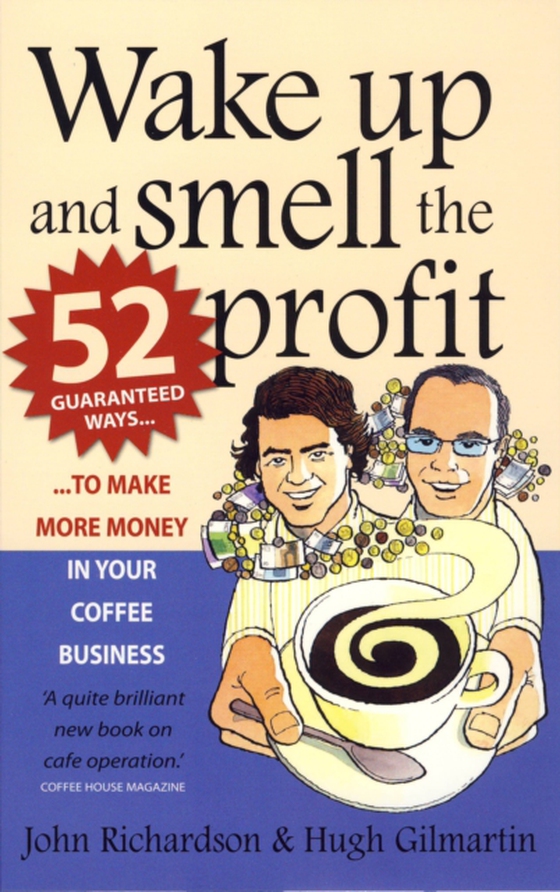 Wake Up and Smell the Profit (e-bog) af Richardson, John