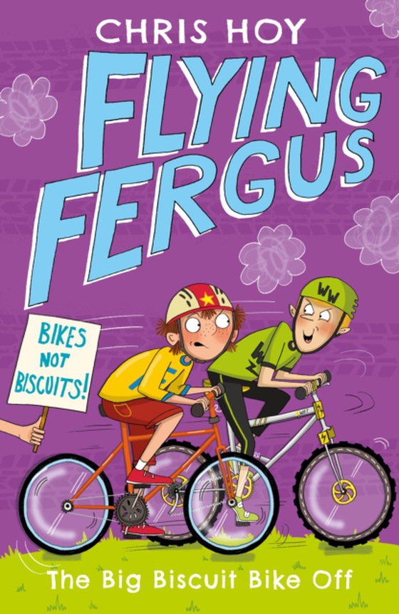 Flying Fergus 3: The Big Biscuit Bike Off (e-bog) af Hoy, Sir Chris