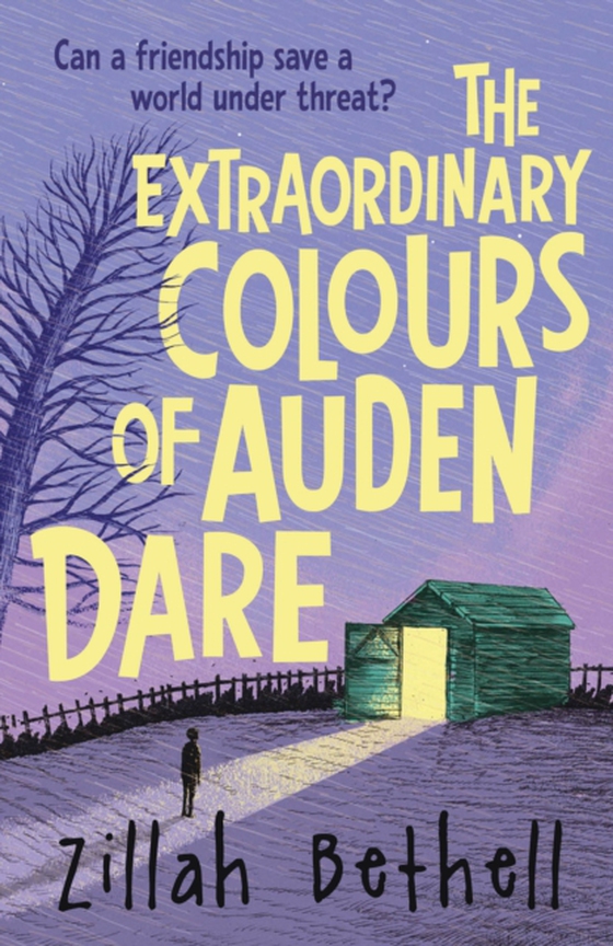 Extraordinary Colours of Auden Dare (e-bog) af Bethell, Zillah