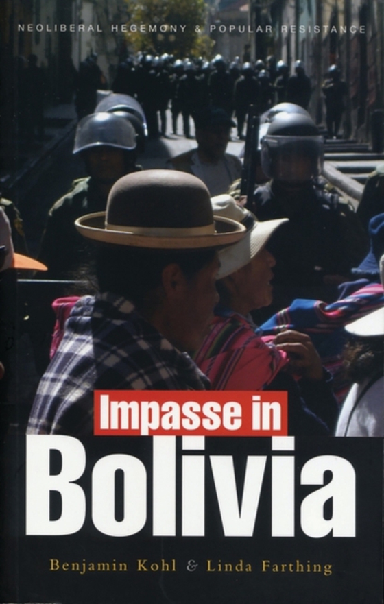 Impasse in Bolivia (e-bog) af Linda C. Farthing, Farthing