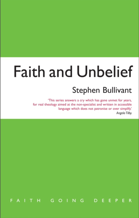 Faith and Unbelief (e-bog) af Bullivant, Stephen