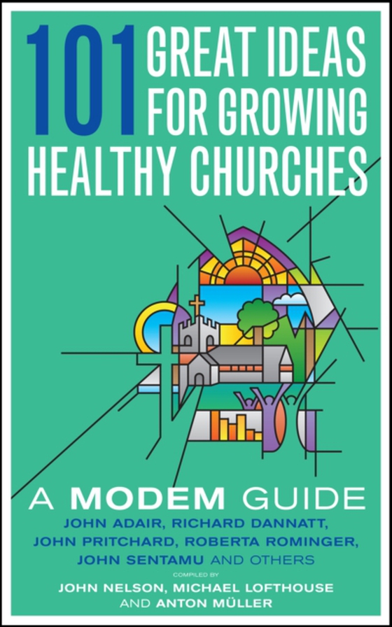 101 Great Ideas for Growing Healthy Churches (e-bog) af Nelson, John