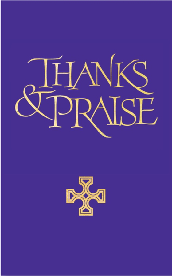 Thanks and Praise Words Edition (e-bog) af Ireland, The Church of