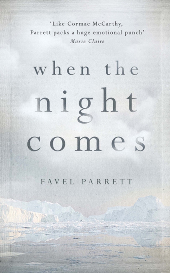 When the Night Comes (e-bog) af Parrett, Favel