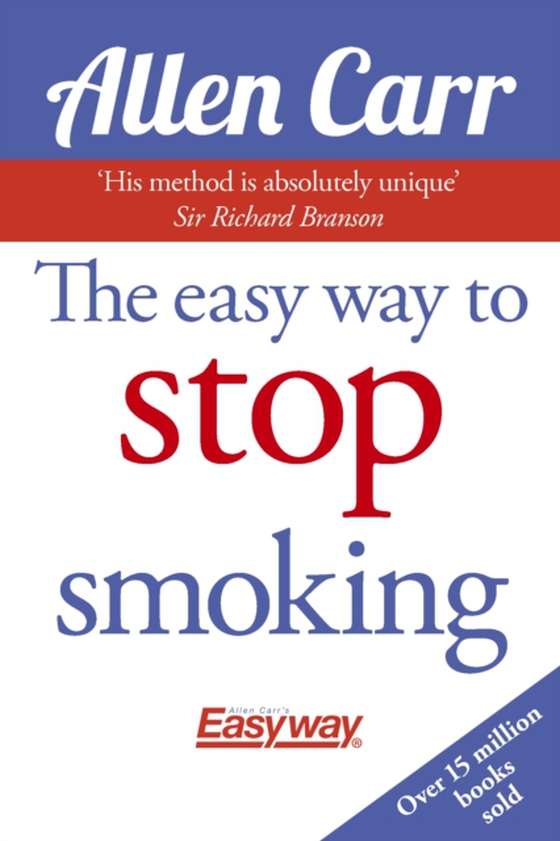 Easy Way to Stop Smoking (e-bog) af Allen Carr