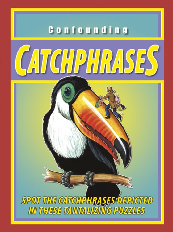 Confounding Catchphrases (e-bog) af Peter Gray