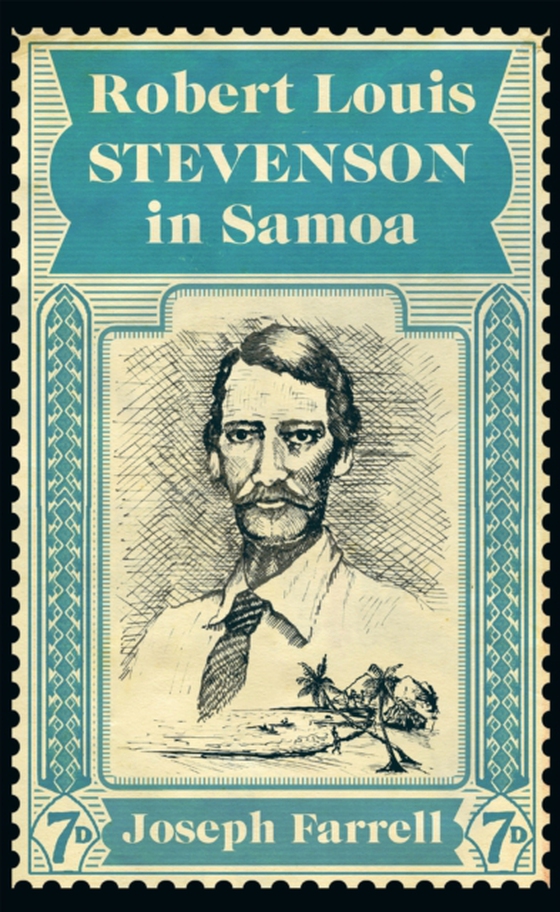 Robert Louis Stevenson in Samoa (e-bog) af Farrell, Joseph