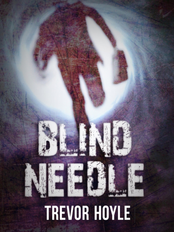 Blind Needle (e-bog) af Hoyle, Trevor