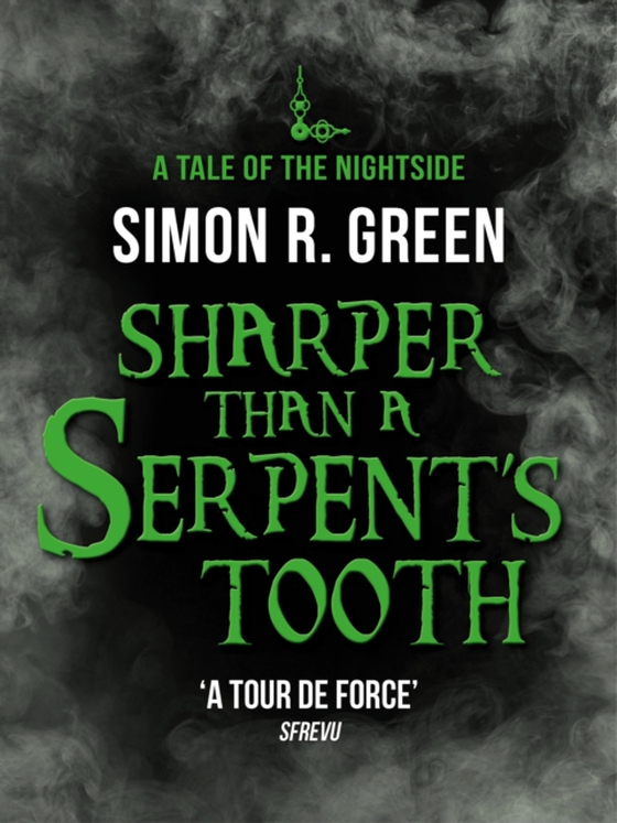 Sharper than a Serpent's Tooth (e-bog) af Green, Simon R.