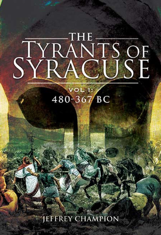 Tyrants of Syracuse Volume I (e-bog) af Champion, Jeff