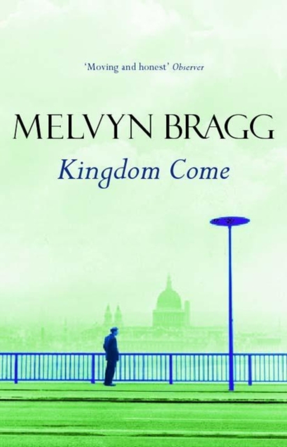 Kingdom Come (e-bog) af Bragg, Melvyn