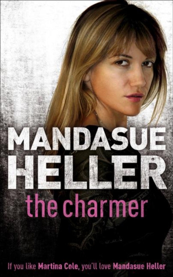 Charmer (e-bog) af Heller, Mandasue