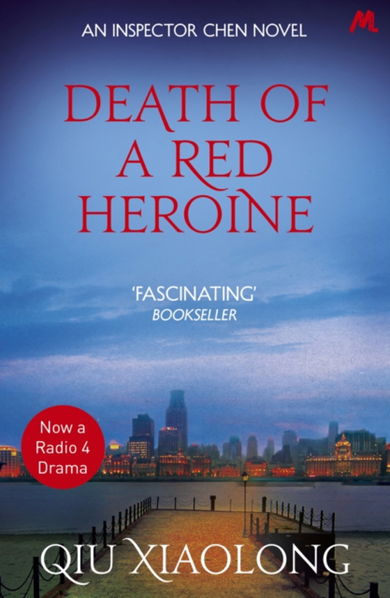 Death of a Red Heroine (e-bog) af Xiaolong, Qiu