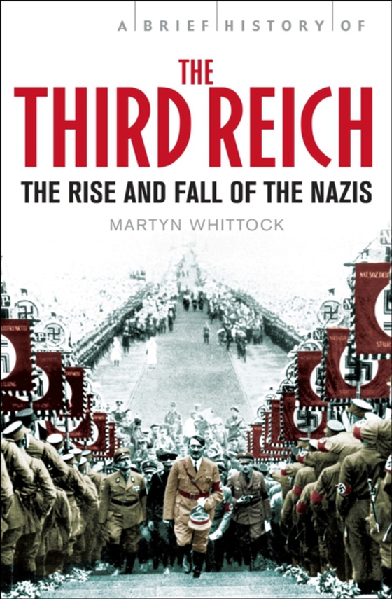 Brief History of The Third Reich (e-bog) af Whittock, Martyn