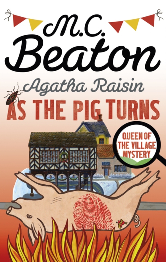 Agatha Raisin: As The Pig Turns (e-bog) af Beaton, M.C.