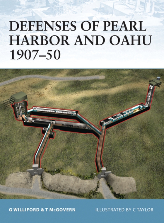 Defenses of Pearl Harbor and Oahu 1907 50 (e-bog) af Terrance McGovern, McGovern