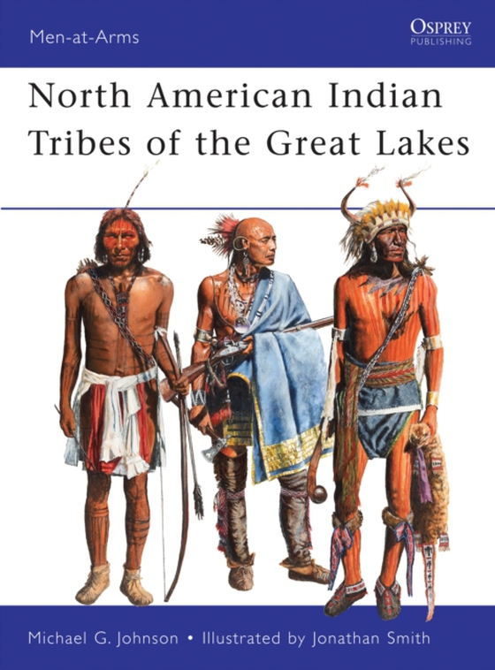 North American Indian Tribes of the Great Lakes (e-bog) af Michael G Johnson, Johnson