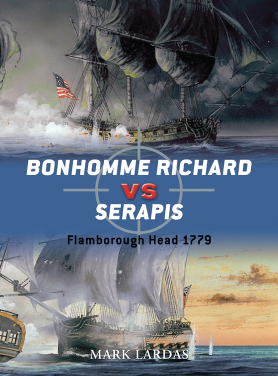 Bonhomme Richard vs Serapis (e-bog) af Mark Lardas, Lardas