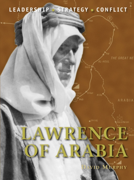 Lawrence of Arabia (e-bog) af David Murphy, Murphy