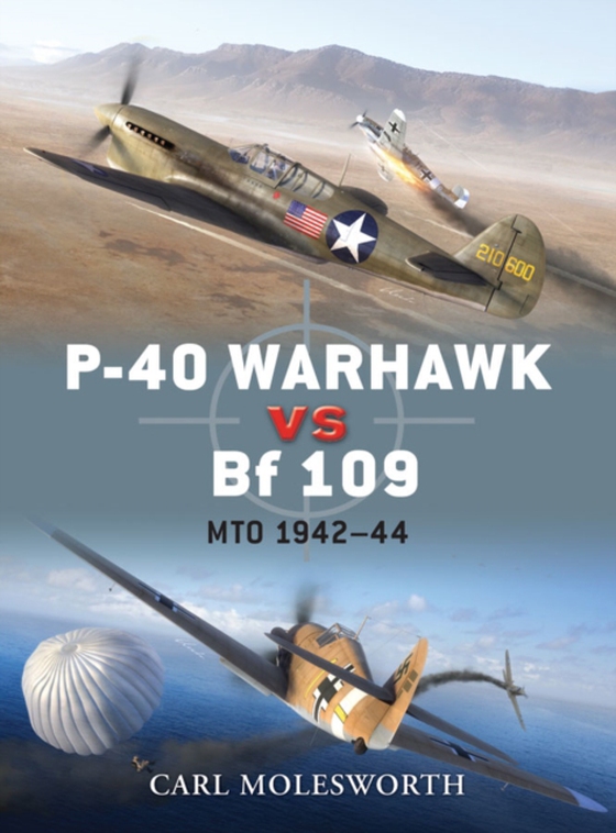 P-40 Warhawk vs Bf 109 (e-bog) af Carl Molesworth, Molesworth