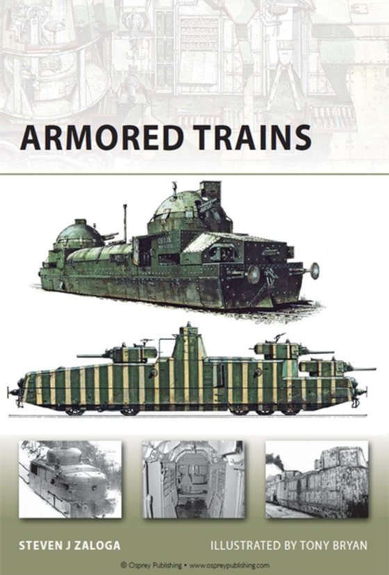 Armored Trains (e-bog) af Steven J. Zaloga, Zaloga