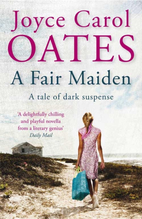 Fair Maiden (e-bog) af Oates, Joyce Carol