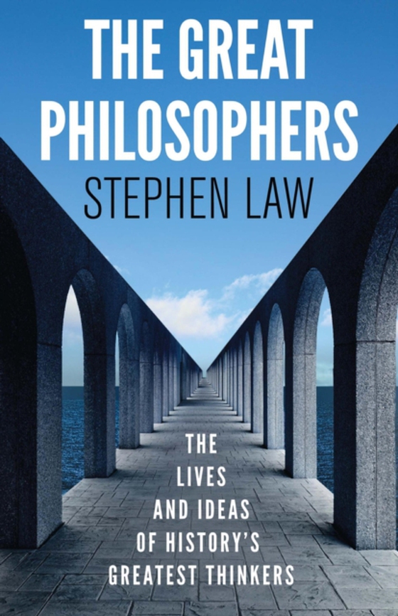 Great Philosophers (e-bog) af Law, Stephen