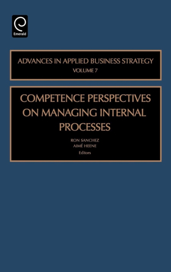 Competence Perspective on Managing Internal Process (e-bog) af -