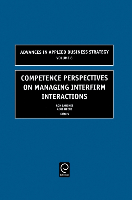 Competence Perspectives on Managing Interfirm Interactions (e-bog) af -