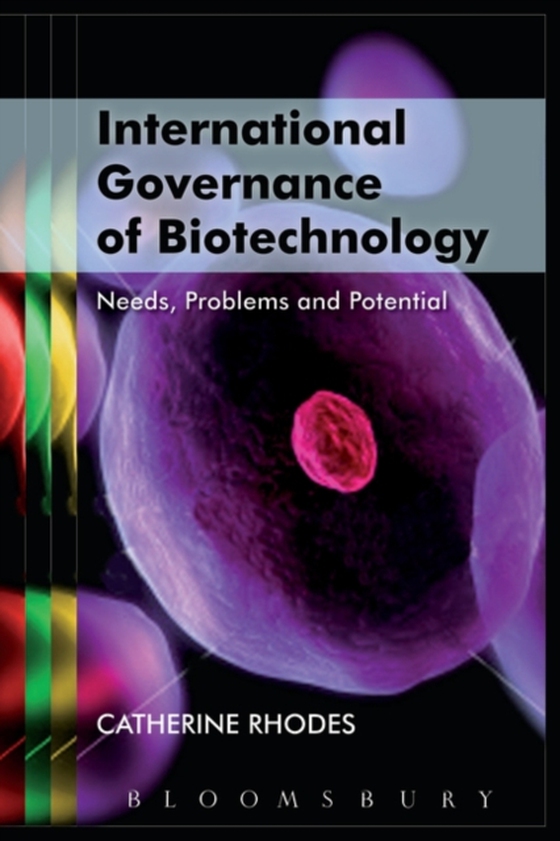 International Governance of Biotechnology (e-bog) af Catherine Rhodes, Rhodes