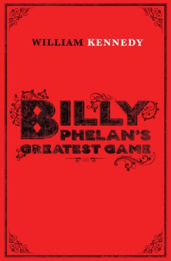 Billy Phelan's Greatest Game (e-bog) af Kennedy, William