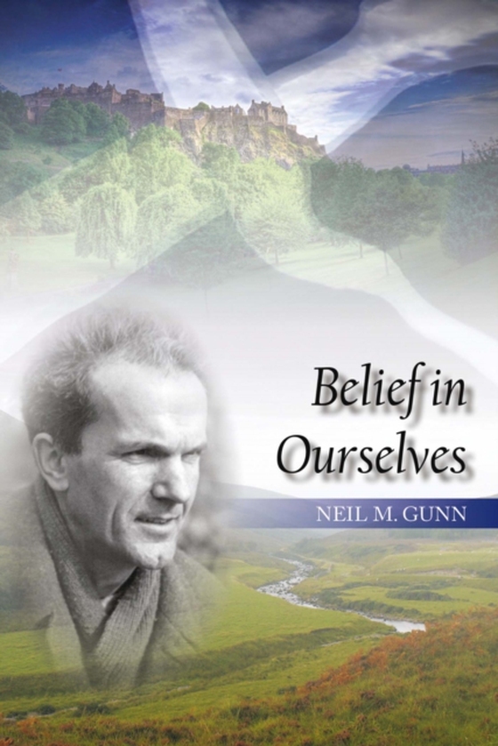 Belief in Ourselves (e-bog) af Gunn, Neil