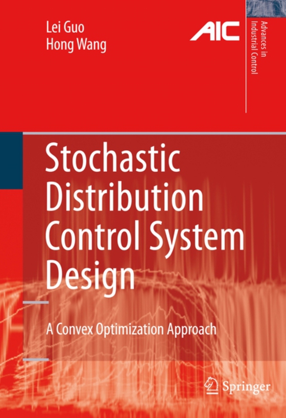 Stochastic Distribution Control System Design (e-bog) af Wang, Hong