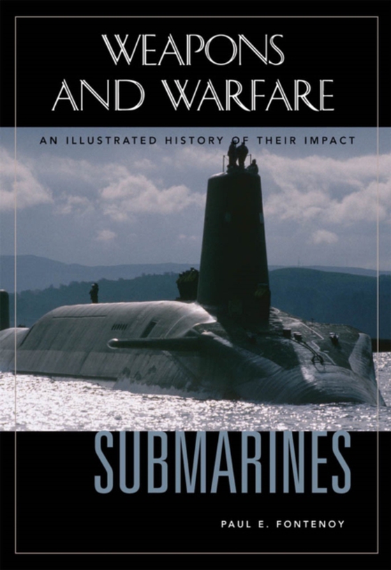 Submarines (e-bog) af Paul E. Fontenoy, Fontenoy