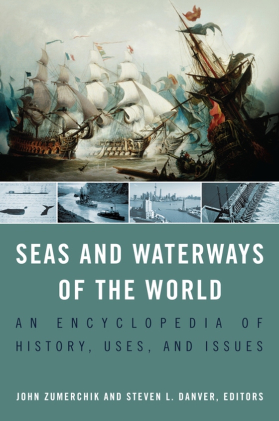 Seas and Waterways of the World [2 volumes] (e-bog) af -