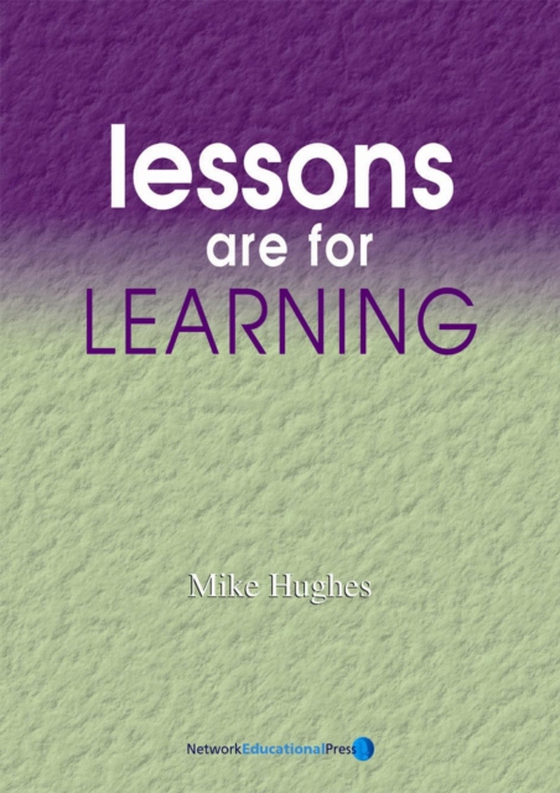 Lessons are for Learning (e-bog) af Mike Hughes, Hughes