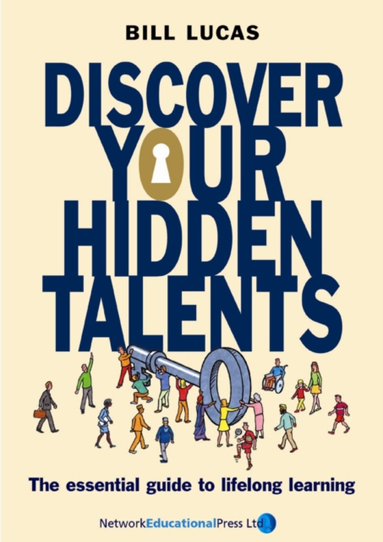 Discover Your Hidden Talents (e-bog) af Bill Lucas, Lucas