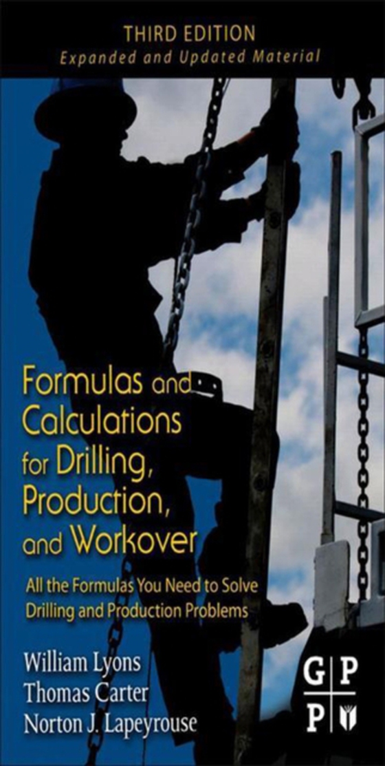 Formulas and Calculations for Drilling, Production, and Workover (e-bog) af Lapeyrouse, Norton J.