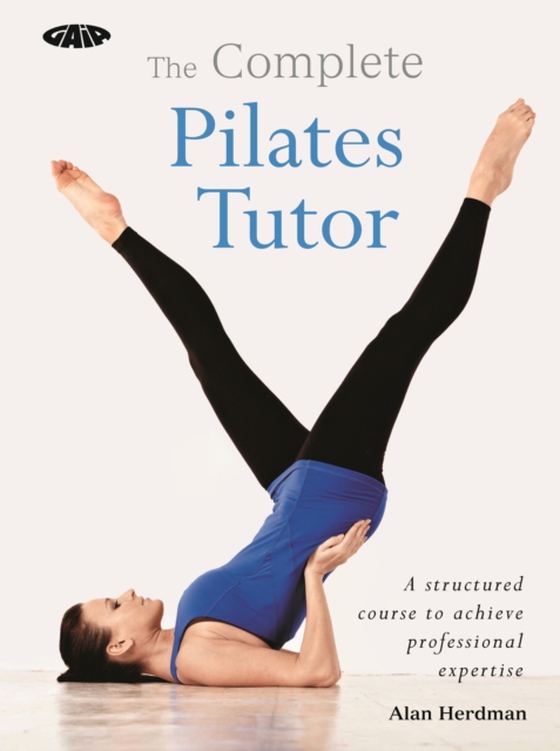 Complete Pilates Tutor (e-bog) af Herdman, Alan