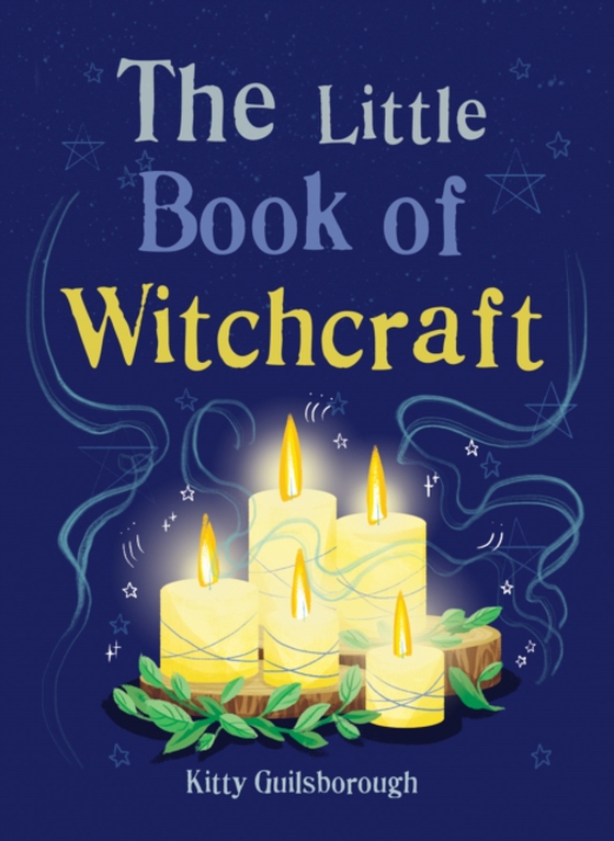 Little Book of Witchcraft (e-bog) af Guilsborough, Kitty