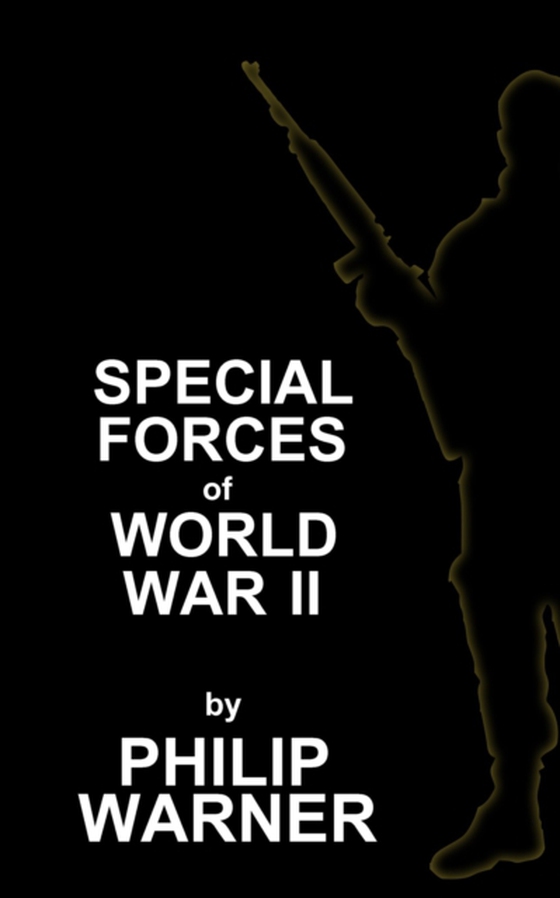 Special Forces - WWII (e-bog) af Phillip  Warner