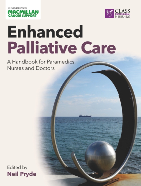 Enhanced Palliative Care: A handbook for paramedics, nurses and doctors (e-bog) af -