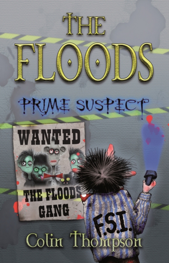 Floods 5: Prime Suspect