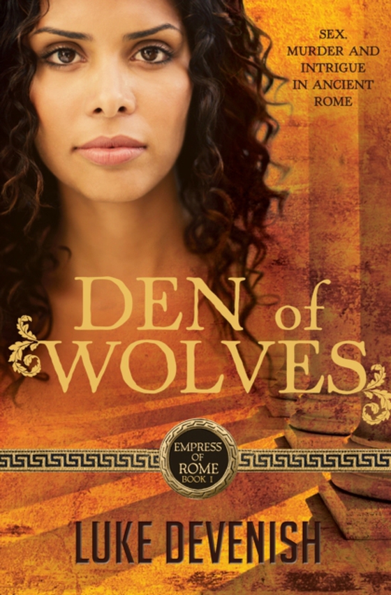 Empress Of Rome 1: Den Of Wolves (e-bog) af Devenish, Luke