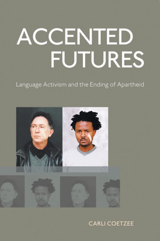 Accented Futures (e-bog) af Coetzee, Carli