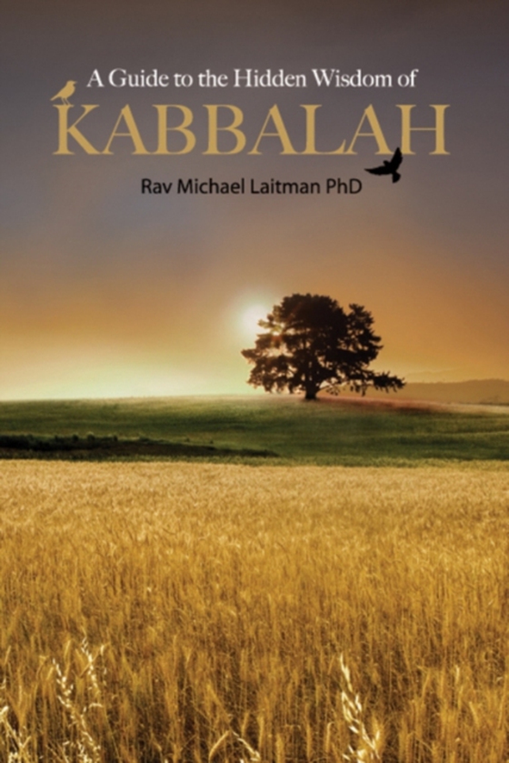 Guide to the Hidden Wisdom of Kabbalah