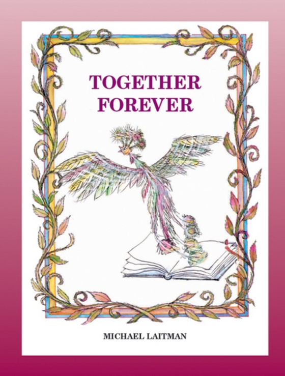 Together Forever (e-bog) af Laitman, Rav Michael