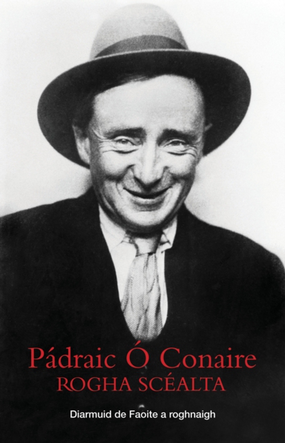 Padraic O Conaire Rogha Scealta