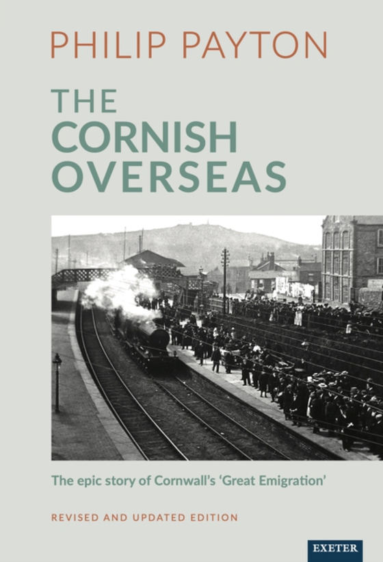 Cornish Overseas (e-bog) af Payton, Prof. Philip